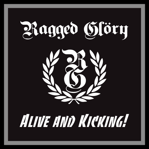 Ragged Glory "Alive and Kicking" EP